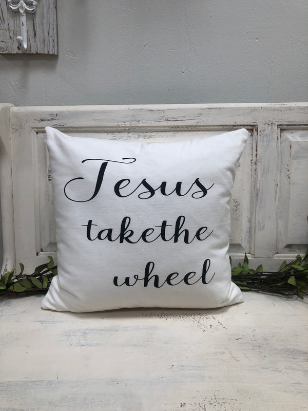 Jesus take the wheel pillow, 18" home decor, gift quote pillow