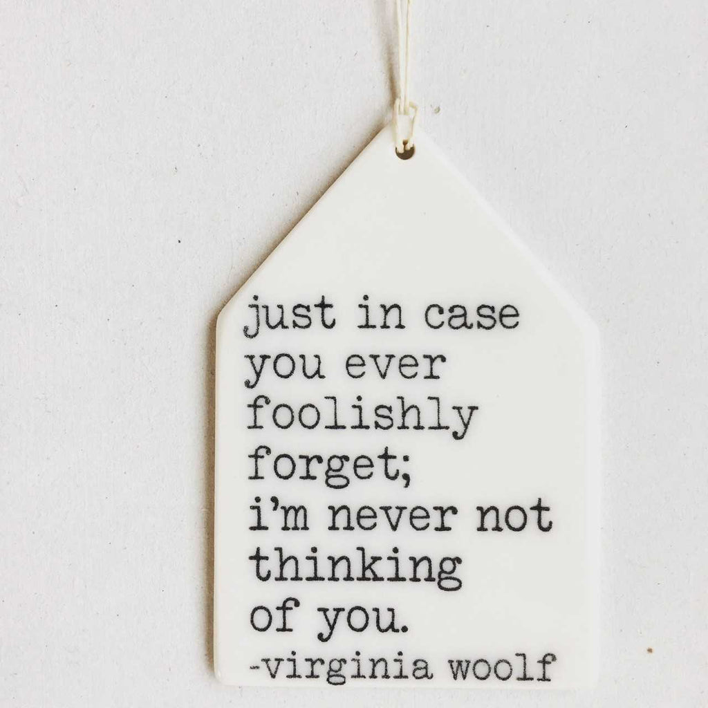 mb art studios - Ceramic screen printed quote wall tag