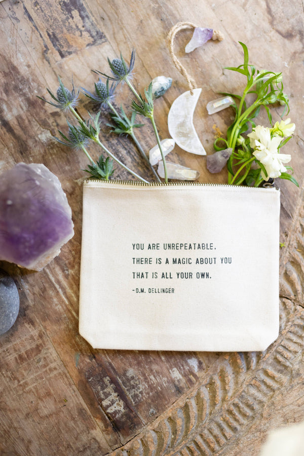 Sugarboo & Co - You Are Unrepeatable (D.M. Dellinger) Canvas Zip Bag 8.5"x7.5"