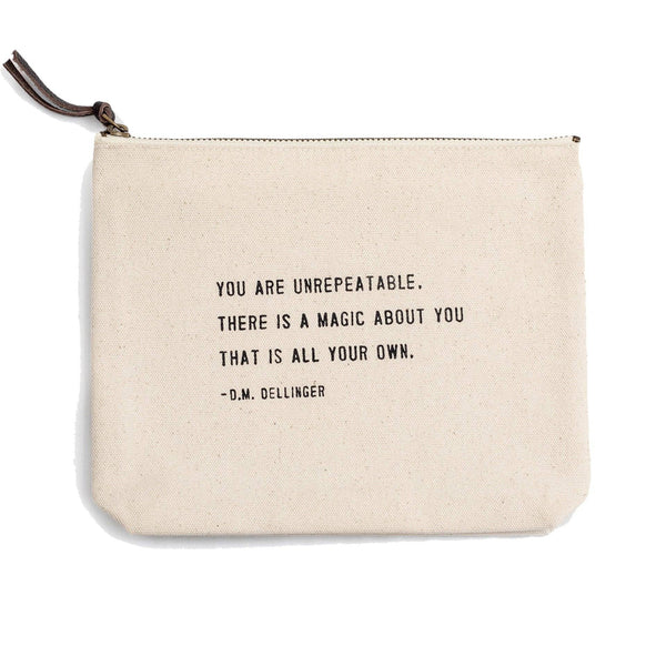 Sugarboo & Co - You Are Unrepeatable (D.M. Dellinger) Canvas Zip Bag 8.5"x7.5"