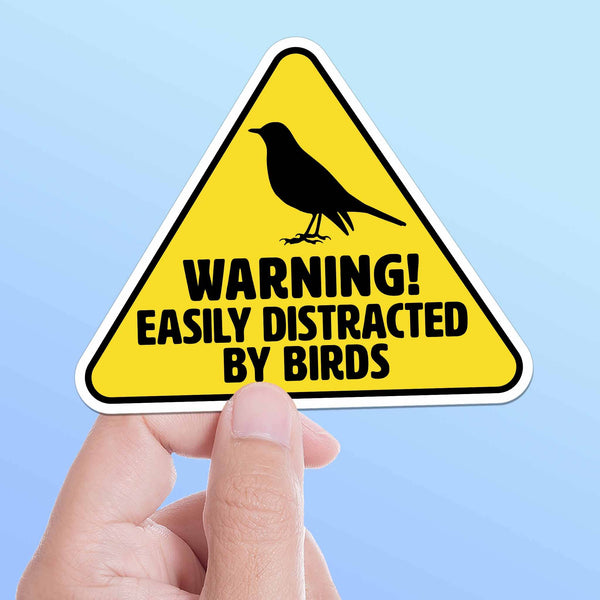 Sentinel Supply - Easily Distracted by Birds Sticker - Funny Birdwatching Gift