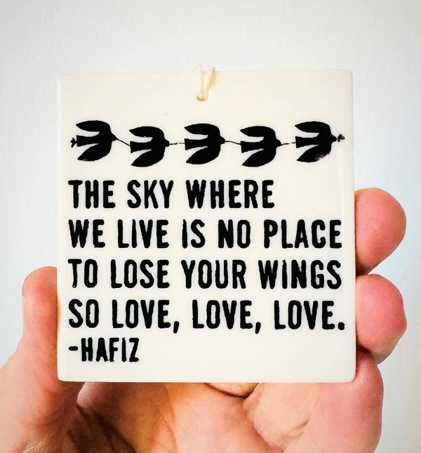 mb art studios - Ceramic screen printed quote wall tag