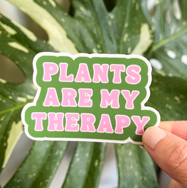 Tiny Plant Market - Plants Are My Therapy Sticker