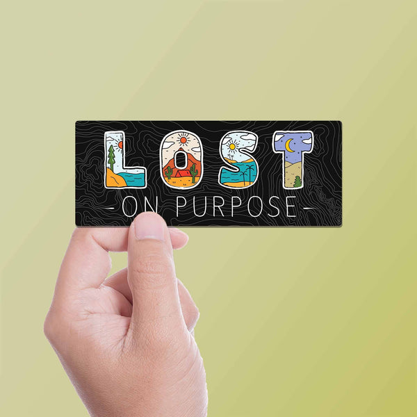 Sentinel Supply - Lost on Purpose Nature Landscape Bumper Sticker: Small - 4.25"
