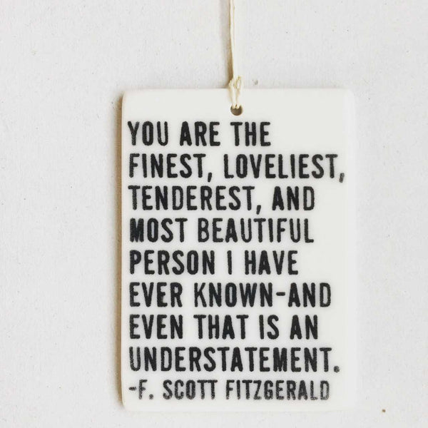 mb art studios - Ceramic screen printed quote wall tag