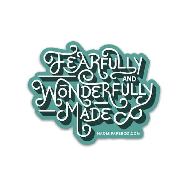 Naomi Paper Co. - Fearfully & Wonderfully Made Sticker