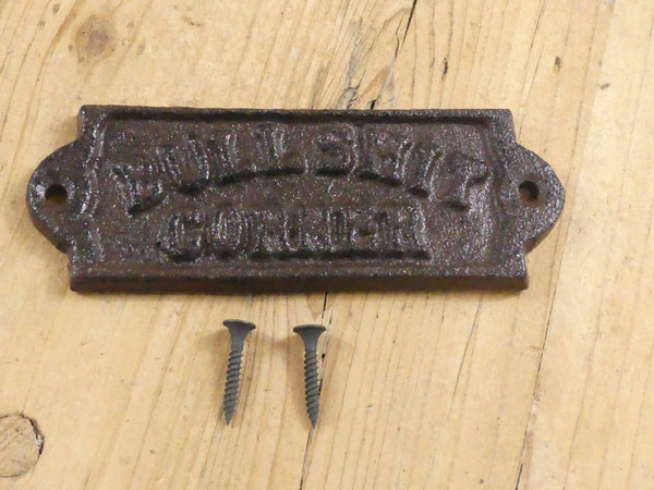 Midwest Craft House - CAST IRON "BULLSHIT CORNER" SIGN
