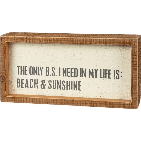 Primitives by Kathy - I Need In My Life Inset Box Sign