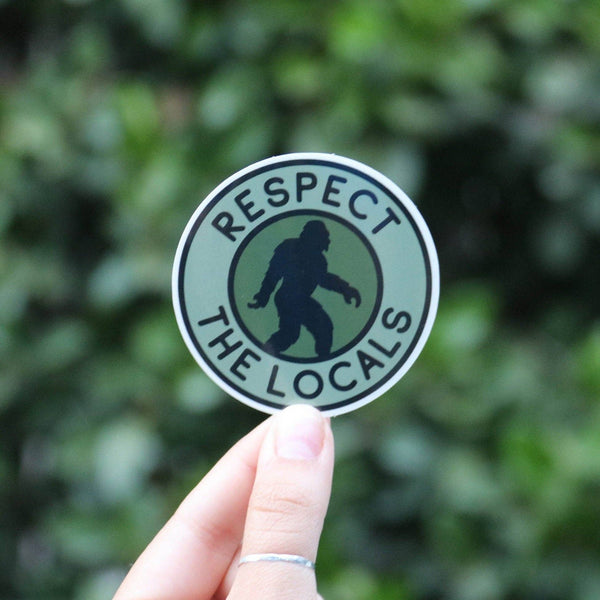Squatchy - Bigfoot Respect The Locals - Vinyl Sticker