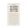 Naomi Paper Co. - Hard Work Notepad