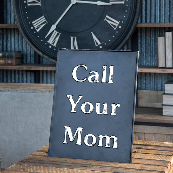 Park Hill Collection - Metal Call Your Mom Sign
