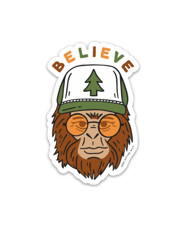 Keep Nature Wild - Believe | Sasquatch Sticker