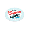 Naomi Paper Co. - Keep Cursive Alive Sticker