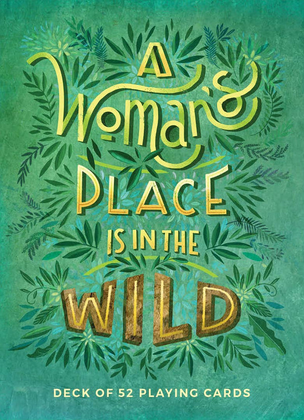 Mountaineers Books - A Woman's Place Is in the Wild: Deck of 52 Playing Cards
