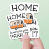 Home Is Where You Park It RV Bumper Sticker, Vintage Camper: Small - 3" Water Bottle Size