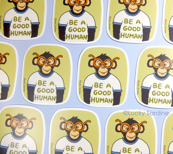 Lucky Sardine - Ape & Chimpanzee, Good Human, Kindness Chimp Vinyl Sticker