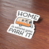 Home Is Where You Park It RV Bumper Sticker, Vintage Camper: Small - 3" Water Bottle Size