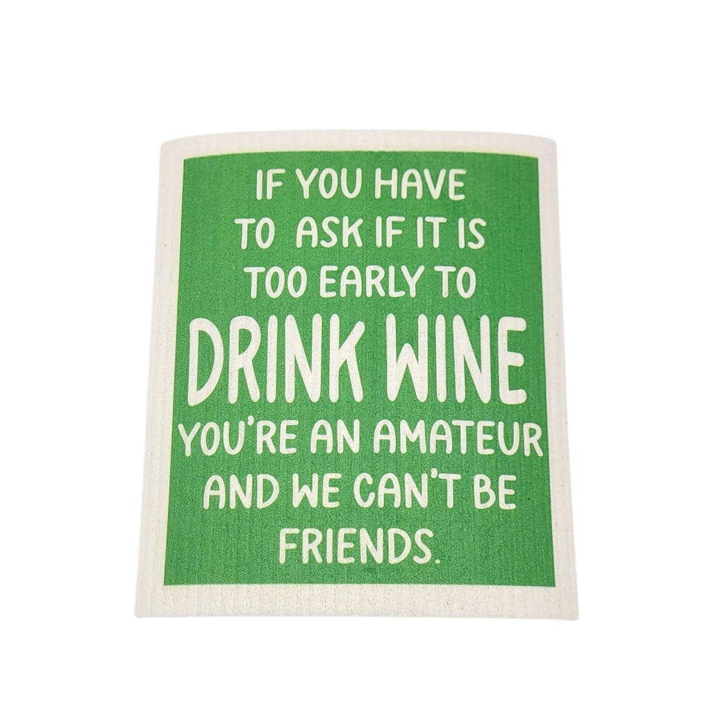 Driftless Studios - You're An Amateur Can't Be Friends Funny Swedish Dishcloths