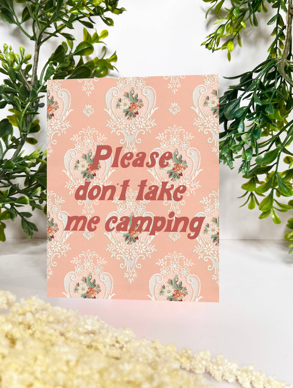 The Coin Laundry - Don't Take Me Camping Funny Card - Fun Valentine Love Cards