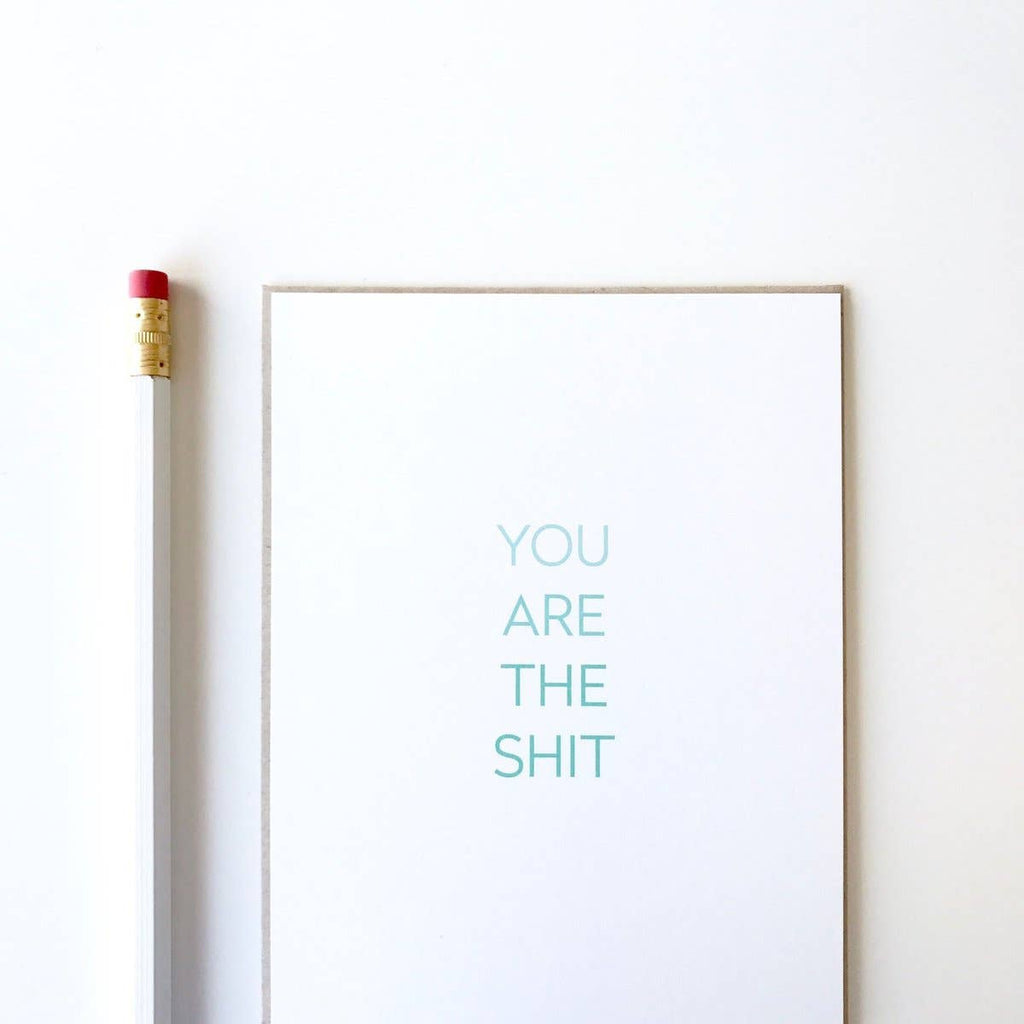 PAGEFIFTYFIVE - You Are The Shit Card
