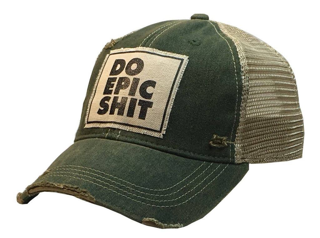 Vintage Life - Do Epic Shit Distressed Trucker Hat Baseball Cap