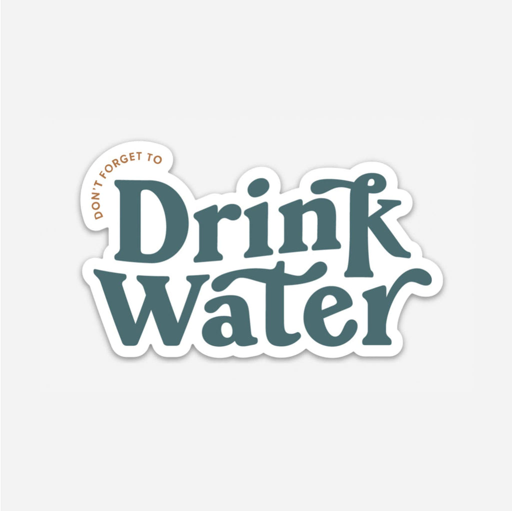 The Anastasia Co - Drink Water - Sticker