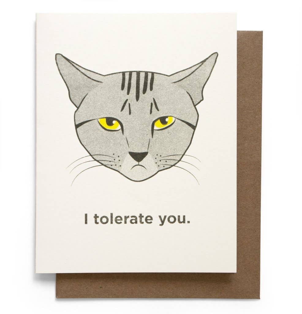 Smarty Pants Paper - I Tolerate You Greeting Card
