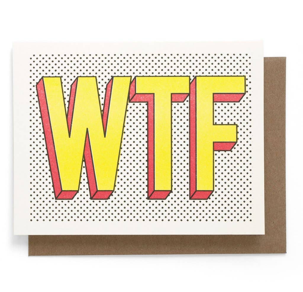 Smarty Pants Paper - WTF Greeting Card