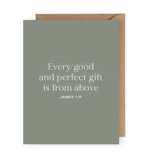 The Anastasia Co - Every Good and Perfect Gift Christian Greeting Card