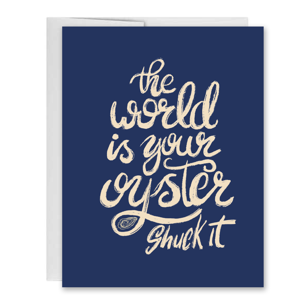 Parcel Island - The World Is Your Oyster, Shuck It Greeting Card