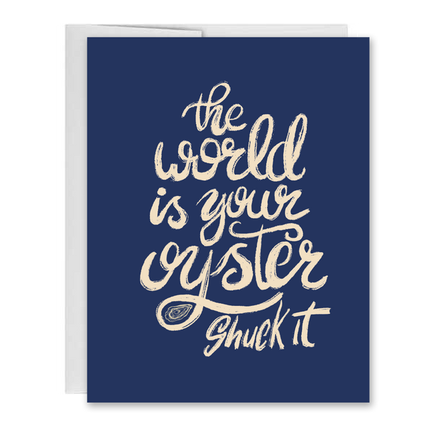Parcel Island - The World Is Your Oyster, Shuck It Greeting Card