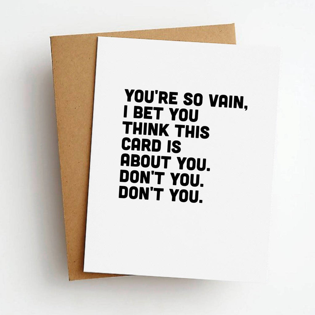 Skel & Co - You're So Vain Funny Greeting Card