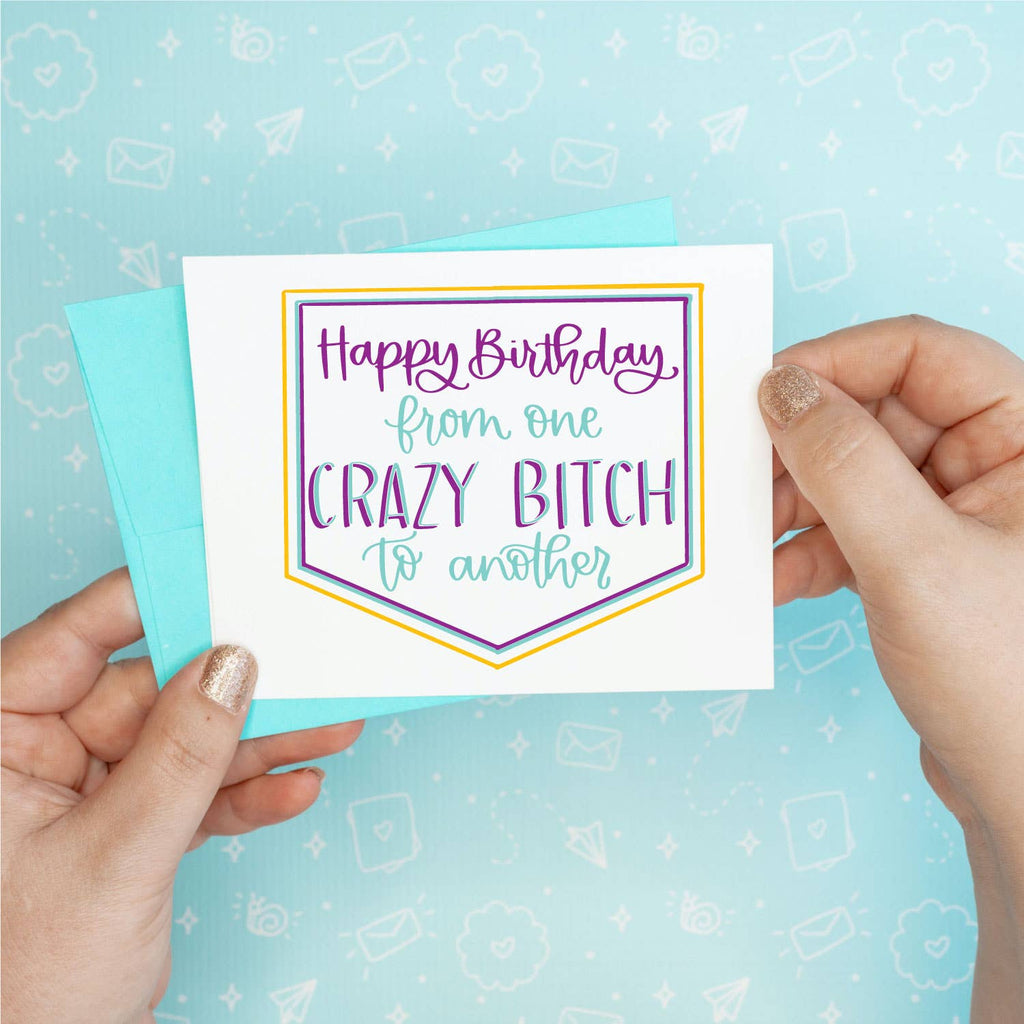 Colette Paperie - Crazy Bitch Birthday Card - 6 single cards