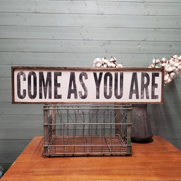 The Green Elephant Shop - Come As You Are Sign