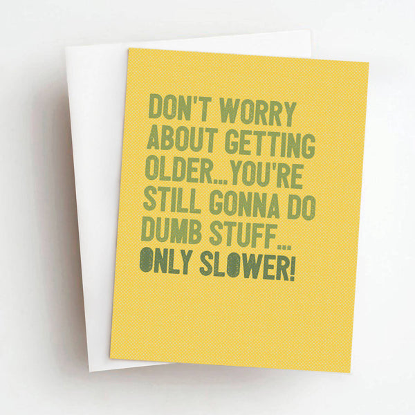 Skel & Co - Dumb Stuff Slower Card