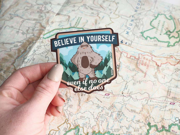 Sentinel Supply - Bigfoot Believe in Yourself Sasquatch Sticker