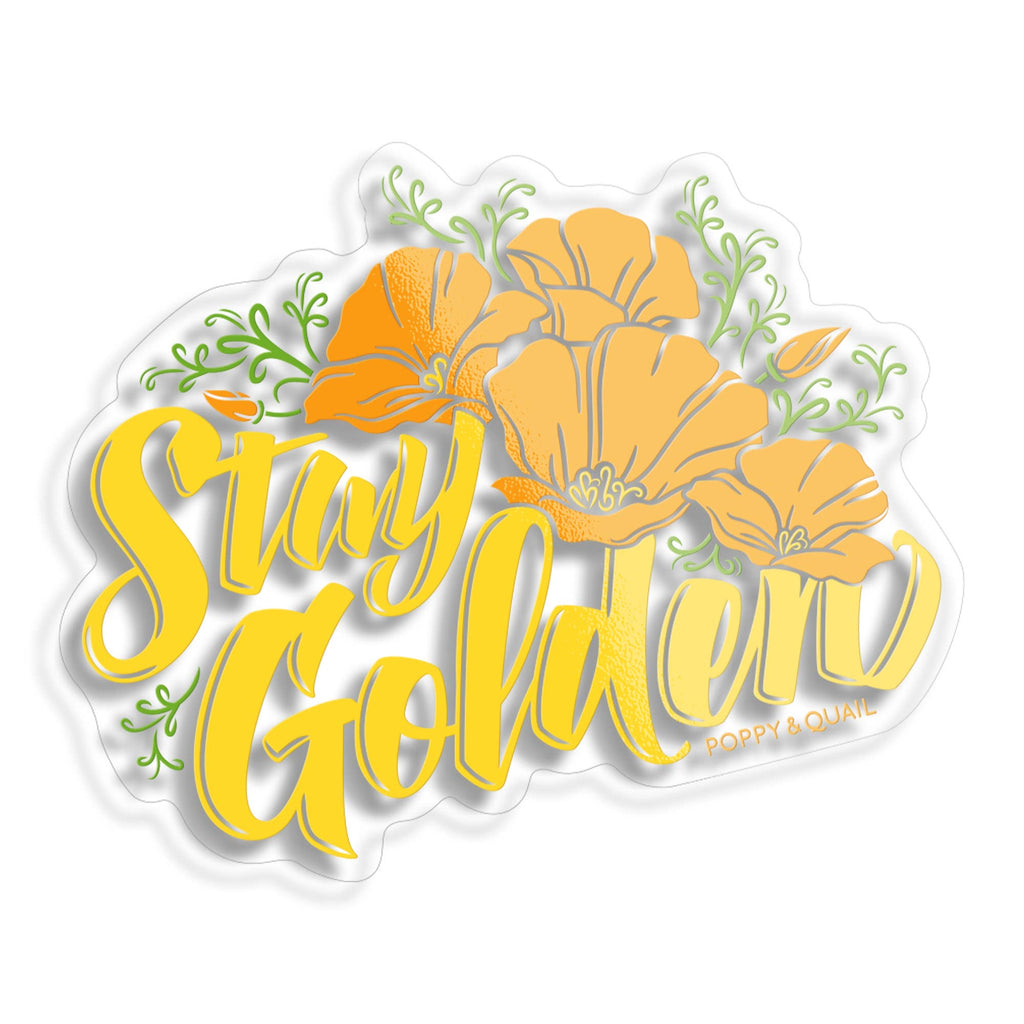 Poppy & Quail - Stay Golden Sticker