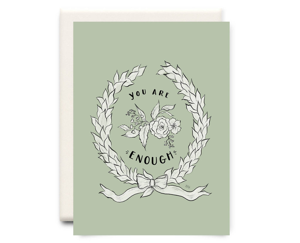 Inkwell Cards - You Are Enough | Encouragement Greeting Card