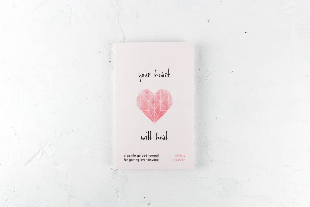 Thought Catalog - Your Heart Will Heal - A Gentle Guided Journal For Getting Over Anyone