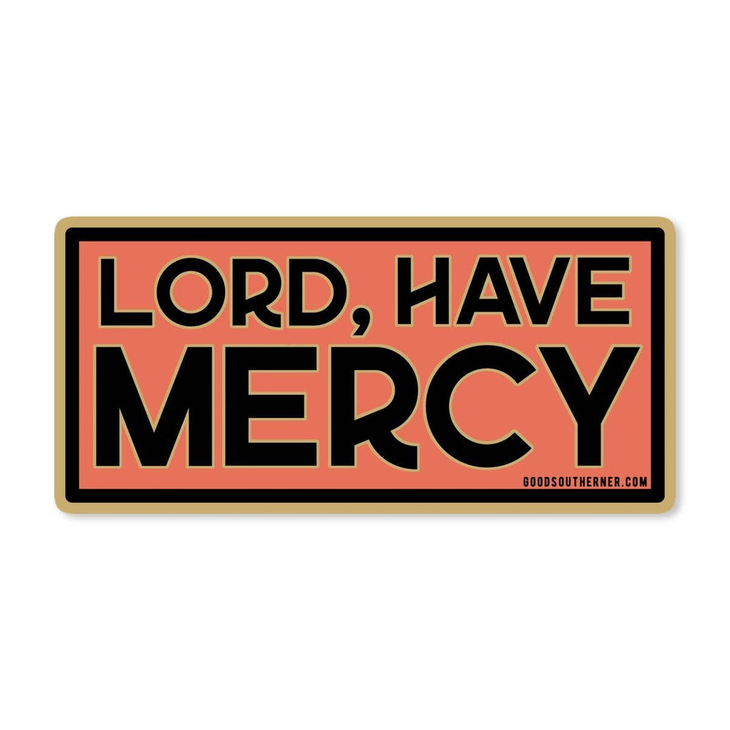 Good Southerner - Lord Have Mercy Sticker