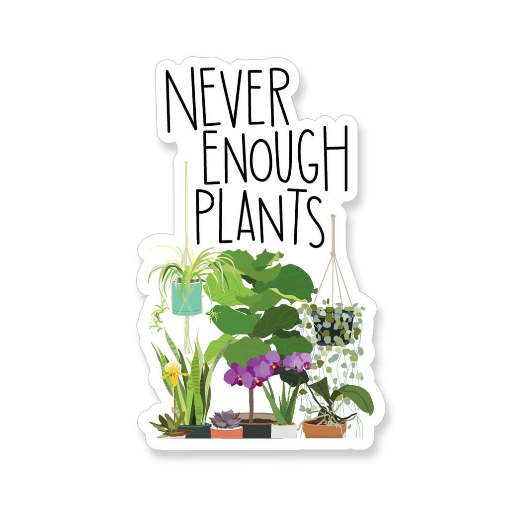 Apartment 2 Cards - Never Enough Plants Vinyl Sticker