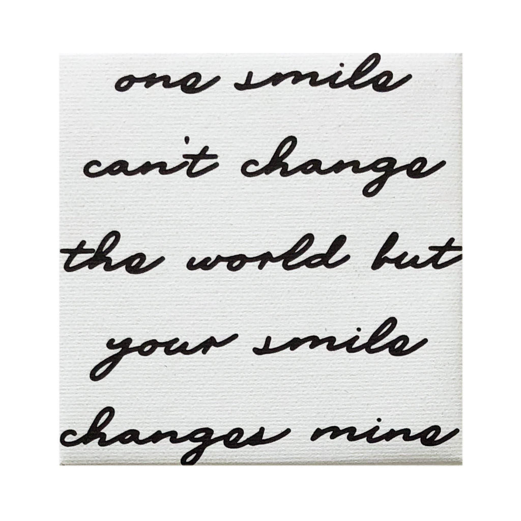 Petal Lane Home - One Smile Can Change Canvas Magnet
