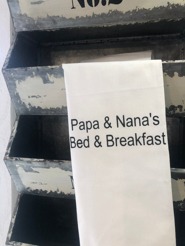 Papa & Nana's Bed & Breakfast tea towel