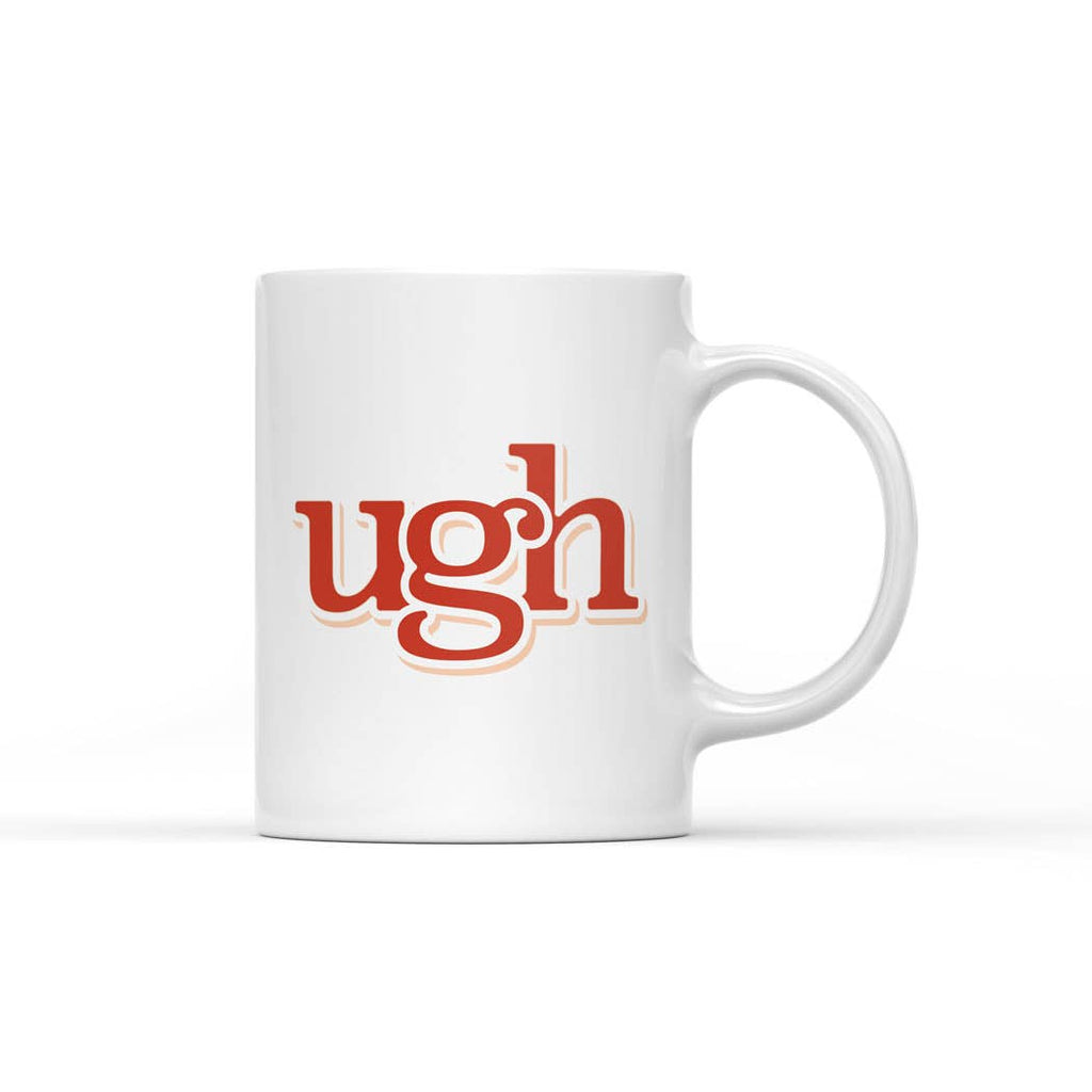Ugh Mug