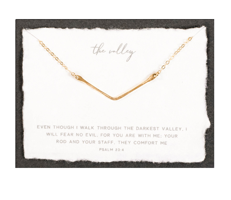 Dear Heart - The Valley | Christian Necklace Jewelry | Psalm 23:4