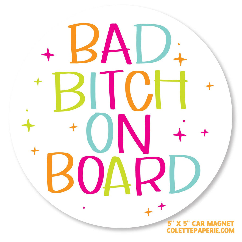 Colette Paperie - Bad Bitch Car Magnet - 6 Magnets