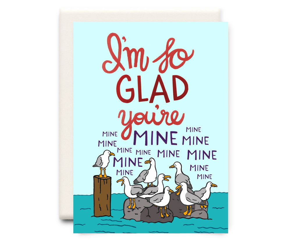 Inkwell Cards - Mine Mine Mine | Love Greeting Card