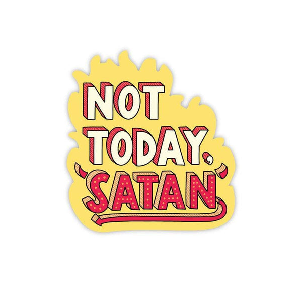 Big Moods - Not today satan
