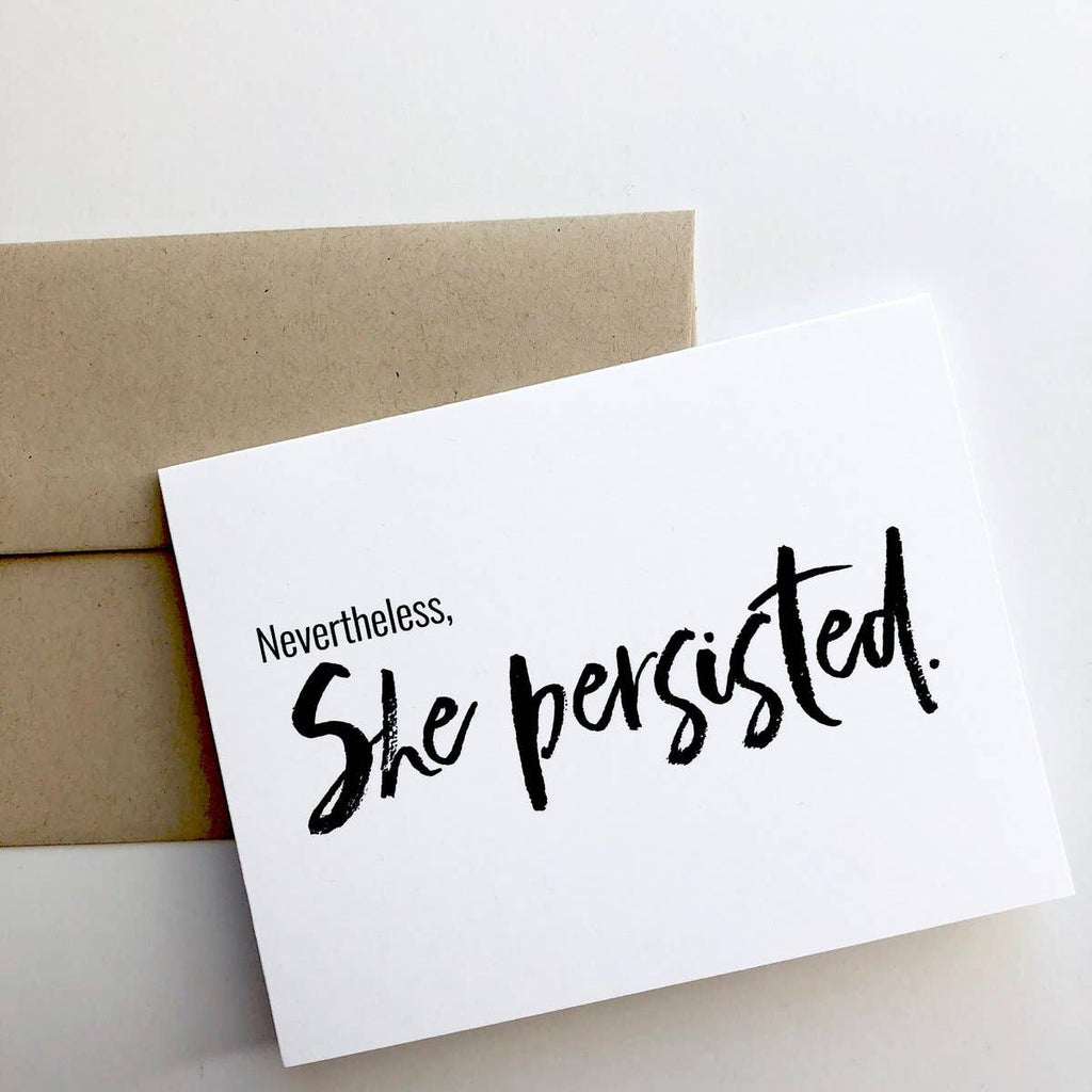 PAGEFIFTYFIVE - Nevertheless She Persisted Card