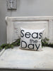 Seas the day 14" pillow, home decor, gift quote pillow